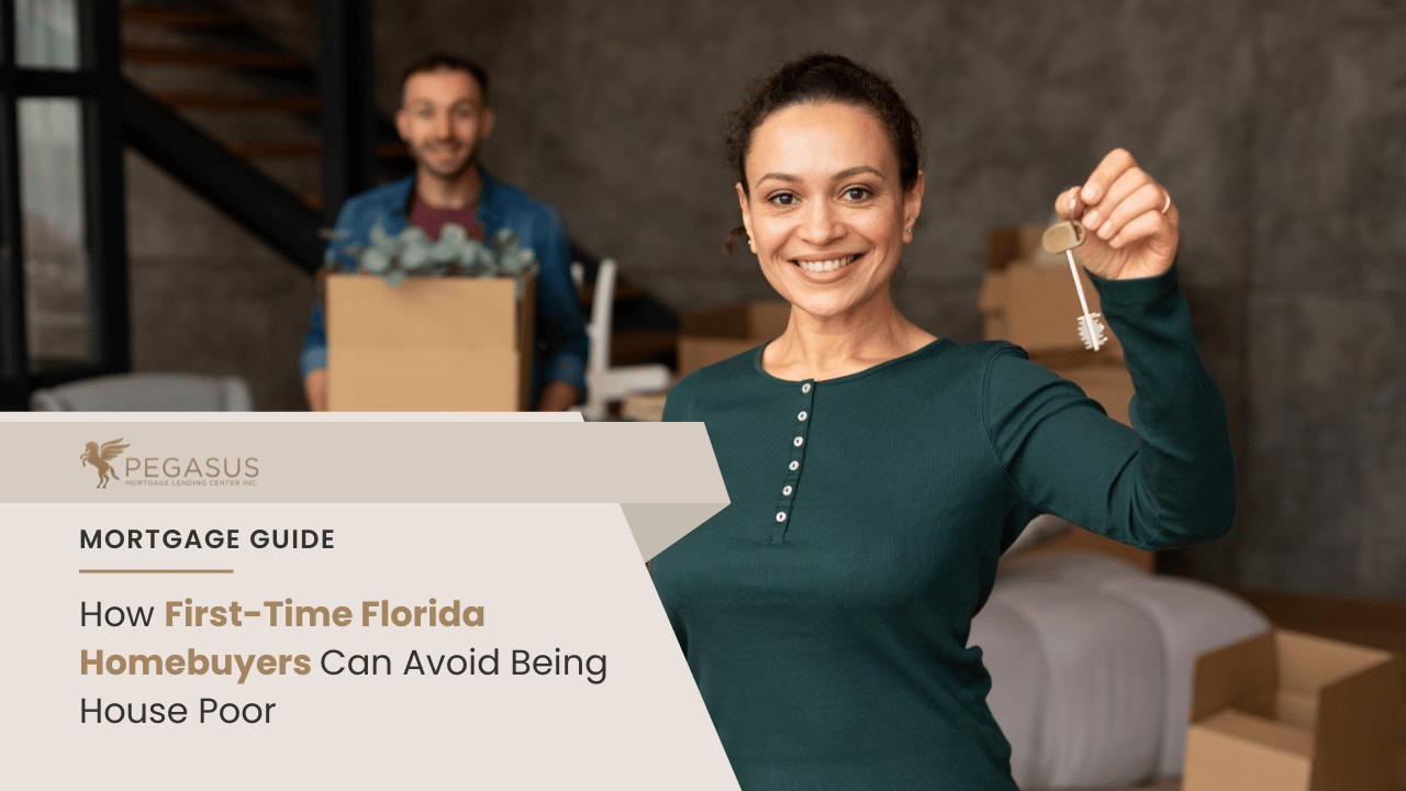 How First-Time Florida Homebuyers Can Avoid Being House Poor